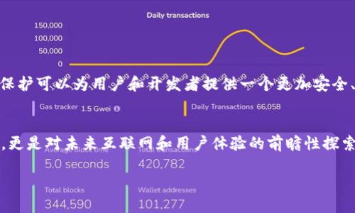 在加密货币和区块链的广阔领域中，Mina币无疑是一颗闪耀的新星。它被视为Web3（互联网的下一个阶段）生态系统的一部分，这种说法并非空穴来风。Mina币不仅是一个加密资产，更是一个旨在促进去中心化及用户隐私的新兴技术项目。下面将详细探讨Mina币的特点、功能以及它在Web3世界中的角色。

什么是Mina币？
Mina币，简称MINA，是基于Mina协议构建的一种加密货币。与许多其他区块链项目不同，Mina通过一个独特的方式来克服当前区块链技术面临的问题，比如扩展性和中心化的风险。Mina协议的设计理念在于保持轻量化，创始团队希望能够构建一个“轻量级的区块链”，使之能够在任何设备上运行。

Mina的核心特点
在分析Mina币之前，我们首先来看看其背后的核心特点：
ul
    listrong超轻的区块链：/strongMina的区块链大小始终保持在22KB左右。这个令人惊讶的轻巧设计使得每个用户即使在智能手机上，也可以轻松地验证整个网络的状态。/li
    listrong去中心化：/strongMina旨在让任何用户都能参与到网络中来。它的设计并不依赖于强大的计算资源，用户可以通过普通设备参与网络的安全性和验证过程。/li
    listrong隐私保护：/strongMina使用了一种叫做“零知识证明”的技术，用户的交易可以在不暴露具体信息的情况下被验证，从而提升了隐私性。/li
    listrong可扩展性：/strongMina的设计允许其在保持小尺寸的同时，也能够灵活应对日益增加的需求。/li
/ul

Mina在Web3中的角色
Web3是一个更为去中心化和用户自主的互联网，其目标是让用户能够掌控自己的数据及资产。作为Web3的一部分，Mina构建了一个新型互联网的基础设施。它为去中心化应用程序（dApps）提供了强有力的支持，允许开发者在其上面创建各种服务，比如去中心化金融（DeFi）、非同质化代币（NFT）等。

如何使用Mina币？
用户可以通过多种方式使用Mina币，例如：
ul
    listrong持有和交易：/strongMina币可以在各大交易所进行买卖，用户可以通过交易获利或持币待涨。/li
    listrong参与网络安全：/strong用户可以通过质押Mina币参与网络安全，获得奖励。/li
    listrong创建和使用dApps：/strong开发者可以在Mina协议上开发自己的去中心化应用，用户则可以使用这些应用。/li
/ul

Mina币的未来展望
随着Web3的进一步发展，Mina币无疑处于一个具有潜力的位置。随着人们对用户隐私和数据主权的重视，Mina的轻量设计和隐私保护可以为用户和开发者提供一个更加安全、便捷的环境。此外，Mina协议也在不断进行技术创新，有力支撑着其生态系统的不断扩展。

总结
总之，Mina币的创新模型和轻量级架构使其成为Web3重要的一部分。它不仅代表了加密货币中去中心化、隐私、安全等趋势的实践，更是对未来互联网和用户体验的前瞻性探索。随着技术的不断进步，Mina币在Web3的普及过程中，将发挥着不可或缺的作用。

Mina币：引领Web3时代的新革命！