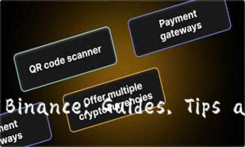 在香港使用Binance: Guides, Tips and Trends